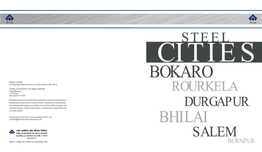 STEEL CITIES © Copyright Steel Authority of India Limited, May 2012