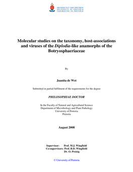 Molecular Studies on the Taxonomy, Host-Associations and Viruses of the Diplodia-Like Anamorphs of the Botryosphaeriaceae