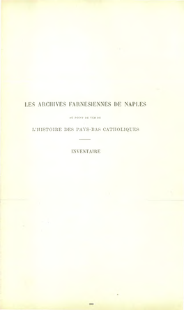 LES ARCHIVES Farnêsienines HE NAPLES