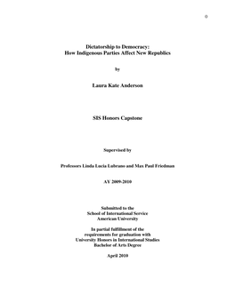 Dictatorship to Democracy: How Indigenous Parties Affect New Republics