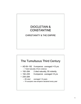 DIOCLETIAN & CONSTANTINE the Tumultuous Third Century