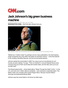 Jack Johnson's Big Green Business Machine Updated 12:39 P.M