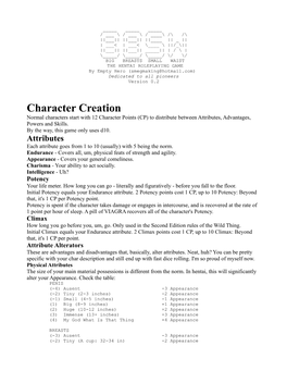 Character Creation Normal Characters Start with 12 Character Points (CP) to Distribute Between Attributes, Advantages, Powers and Skills