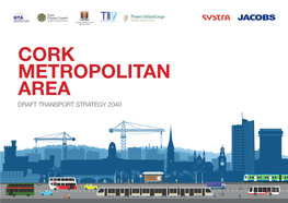 Cork Metropolitan Area Draft Transport Strategy 2040