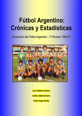 Fútbol Argentino: Crónicas Y Estadísticas – A.F.A