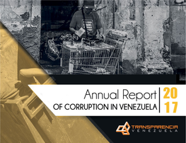 CORRUPTION in VENEZUELA 2017 with Freedom,Equityand Respectforrights
