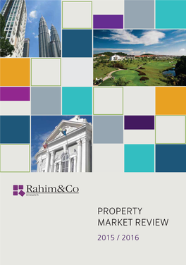 Kuala Lumpur, Average Prices of Terraced Houses of This Publication Including Our Team at Head Ofﬁce for Their Efforts Are Even Categorised As “Severely Unaffordable”