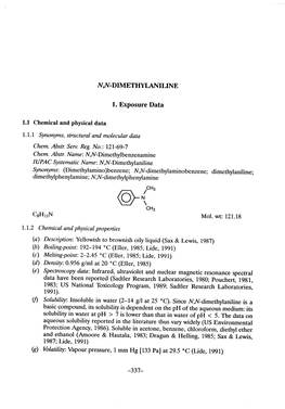 N,N-Dimethylaniline Synonyms: (Dimethylamino )Benzene; N,N-Dimethylaminobenzene; Dimethylanilne; Dimethylphenylamine; N,N-Dimethylphenylamine