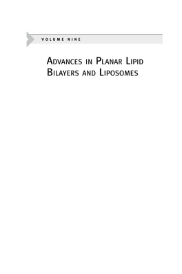 Advances in Planar Lipid Bilayers and Liposomes Editorial Board