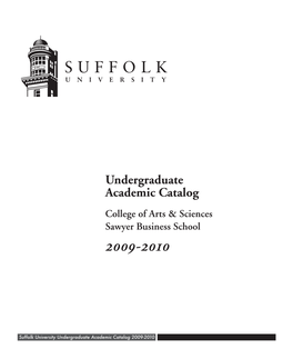 Undergraduate Academic Catalog College of Arts & Sciences Sawyer Business School 2009-2010