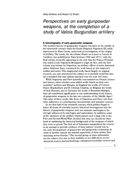 Perspectives on Early Gunpowder Weapons, at the Completion of a Study of Valois Burgundian Artillery