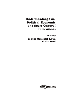 Understanding Asia: Political, Economic and Socio-Cultural Dimensions