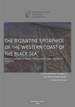 The Byzantine Epitaphioi of the Western Coast of the Black Sea