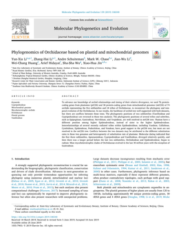 Phylogenomics of Orchidaceae Based on Plastid and Mitochondrial Genomes T Yun-Xia Lia,G,1, Zhang-Hai Lia,1, Andre Schuitemanb, Mark W