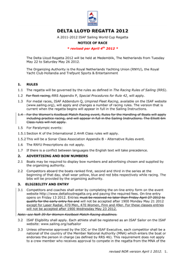 DELTA LLOYD REGATTA 2012 a 2011-2012 ISAF Sailing World Cup Regatta NOTICE of RACE * Revised Per April 4Th 2012 *