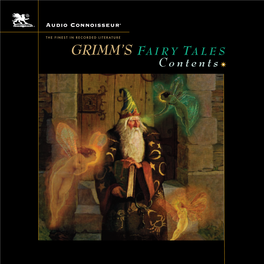 Grimm's Fairy Tales Have Proven to Be an Enduring Feature of Western Literature