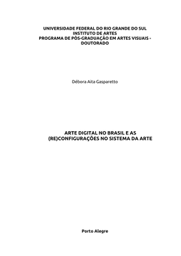 Arte Digital No Brasil E As (Re)Configurações No Sistema Da Arte