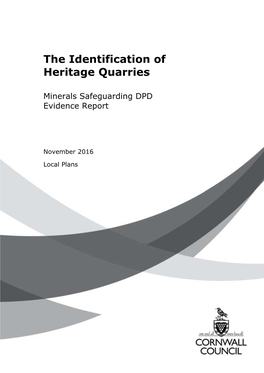 The Identification of Heritage Quarries Minerals Safeguarding DPD Evidence Report 2 November 2016