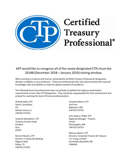 AFP Would Like to Recognize All of the Newly Designated Ctps from the 2018B (December 2018 – January 2019) Testing Window