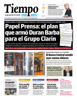 El Plan Que Armó Duran Barba Para El Grupo Clarín Los Documentos Extraídos De La PC Del Ecuatoriano Prueban La Sintonía Entre Macri Y Magnetto