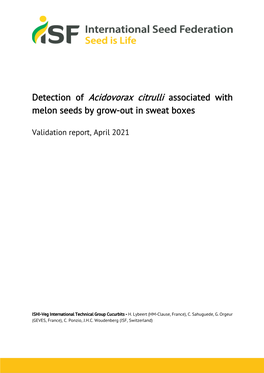 Acidovorax Citrulli Associated with Melon Seeds by Grow-Out in Sweat Boxes