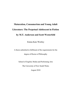 Maturation, Consumerism and Young Adult Literature: the Perpetual Adolescent in Fiction by M.T. Anderson and Scott Westerfeld