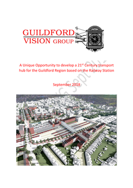 A Unique Opportunity to Develop a 21St Century Transport Hub for the Guildford Region Based on the Railway Station September