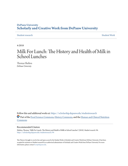 Milk for Lunch: the Ih Story and Health of Milk in School Lunches Thomas Shelton Depauw University