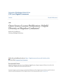 Open Source License Proliferation: Helpful Diversity Or Hopeless Confusion? Robert W