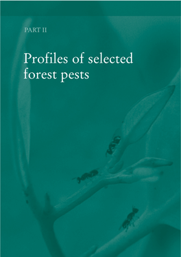 Profiles of Selected Forest Pests PART II Profiles of Selected Forest Pests 55