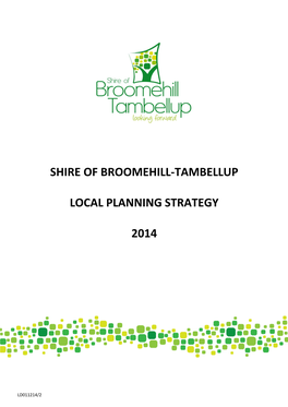 Shire of Broomehill-Tambellup Local Planning Strategy 2014 (24/02/2020)