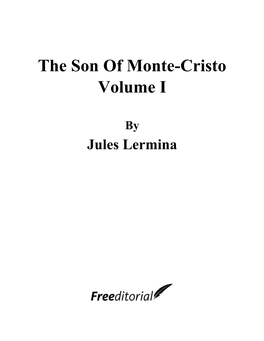 The Son of Monte-Cristo Volume I