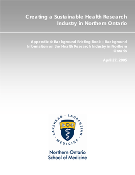 Creating a Sustainable Health Research Industry in Northern Ontario