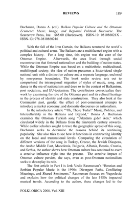 REVIEWS Buchanan, Donna A. (Ed.). Balkan Popular Culture and the Ottoman Ecumene: Music, Image, and Regional Political Discourse