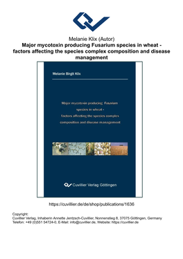 Major Mycotoxin Producing Fusarium Species in Wheat - Factors Affecting the Species Complex Composition and Disease Management