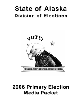 2006 Primary Election Media Packet