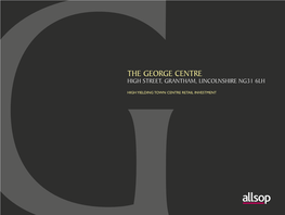 The George Centre High Street, Grantham, Lincolnshire Ng31 6Lh