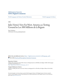 Jules Verne's Very Far West: America As Testing Ground in Les 500 Millions De La Bégum Peter Schulman Old Dominion University, Pschulma@Odu.Edu