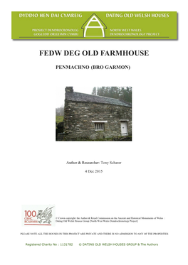 Fedw Deg Old Farmhouse