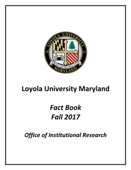 Loyola University Maryland Fact Book Fall 2017