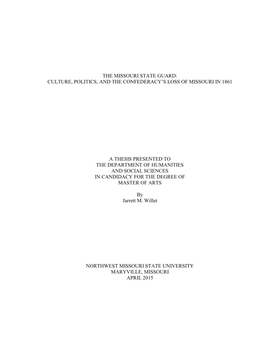 The Missouri State Guard: Culture, Politics, and the Confederacy’S Loss of Missouri in 1861