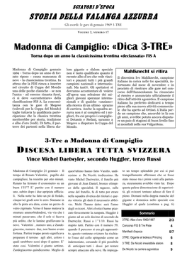 Madonna Di Campiglio: «Dica 3-TRE» Torna Dopo Un Anno La Classicissima Trentina «Declassata» FIS A