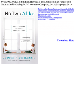 Judith Rich Harris; No Two Alike: Human Nature and Human Individuality; W