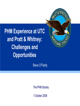 PHM Experience at UTC and Pratt & Whitney