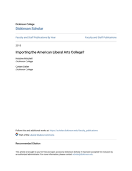 Importing the American Liberal Arts College?