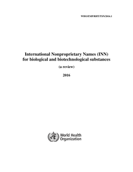 (INN) for Biological and Biotechnological Substances