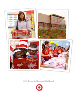 2009 Corporate Responsibility Report in the Following Pages, We Provide an In-Depth Look At