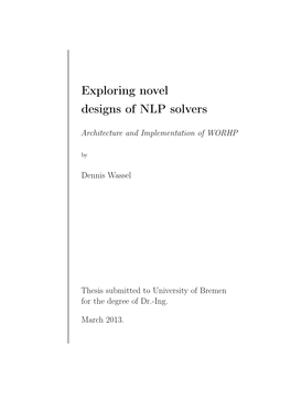 Exploring Novel Designs of NLP Solvers
