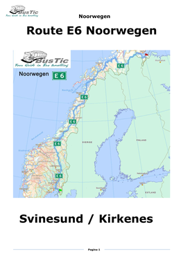 Route E6 Noorwegen Svinesund / Kirkenes