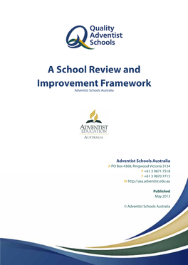 A School Review and Improvement Framework Adventist Schools Australia